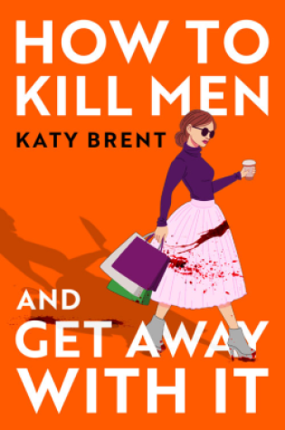 How to Kill Men and Get Away With It Cover